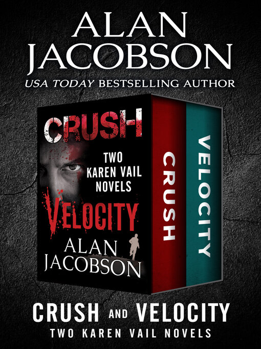 Title details for Crush & Velocity by Alan Jacobson - Available